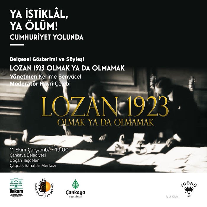 Ya İstiklâl, Ya Ölüm! Cumhuriyet Yolunda | Belgesel Gösterimi ve Söyleşi - İnönü Vakfı İş Birliğiyle