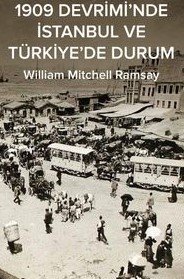 1909 Devrimi’nde İstanbul ve Türkiye’de Durum