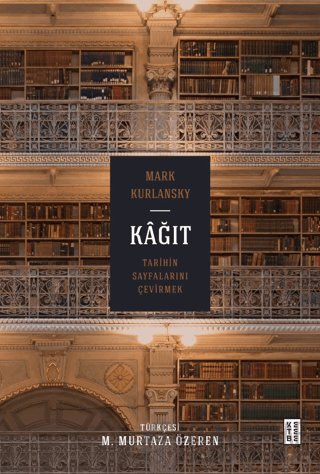 Kağıt - Tarihin Sayfalarını Çevirmek