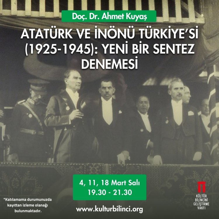 Atatürk ve İnönü Türkiye’si (1925-1945): Yeni Bir Sentez Denemesi