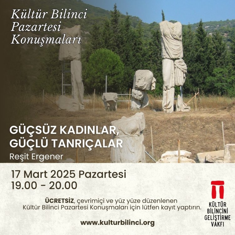 Pazartesi Konuşması: Güçsüz Kadınlar, Güçlü Tanrıçalar