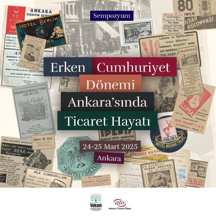 Sempozyum Daveti: Erken Cumhuriyet Dönemi Ankara'sında Ticaret Hayatı