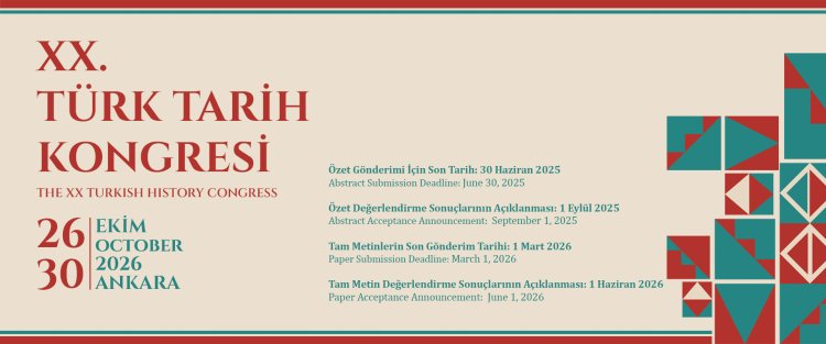 Bildiri Çağrısı: XX. Türk Tarih Kongresi (2026)