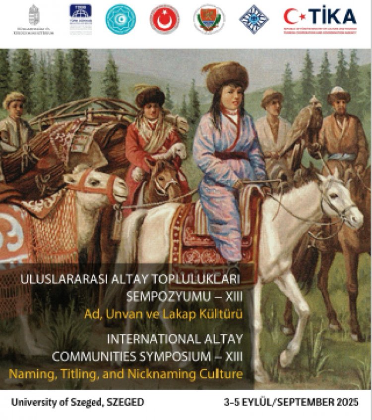 ULUSLARARASI ALTAY TOPLULUKLARI SEMPOZYUMU – XIII AD, UNVAN VE LAKAP KÜLTÜRÜ