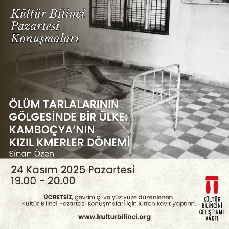 Pazartesi Konuşması: Ölüm Tarlalarının Gölgesinde Bir Ülke: Kamboçya’nın Kızıl Kmerler Dönemi